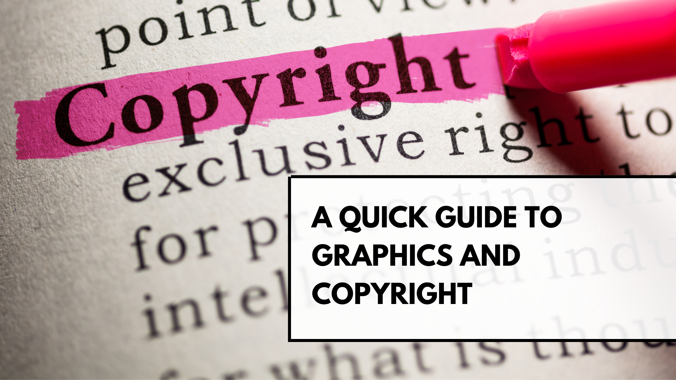 A Quick Guide to Graphics and Copyright